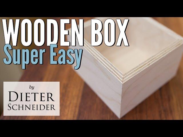 Building a Wooden Box Super Easy (and table saw kickback)