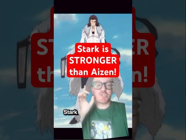 Stark CONFIRMED to be Stronger than Aizen himself!! #anime #bleach #bleachanime