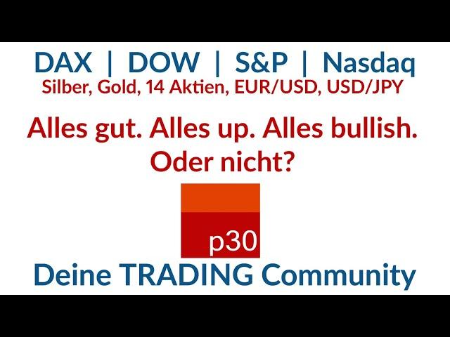 Dax Analyse ab 20. Mai 2024: Fast alle Ziele erreicht! Fliegt der Deckel auf dem Dax oder war´s das?