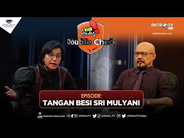 KICK ANDY - Tangan Besi Sri Mulyani