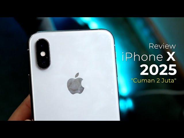 Beli iPhone X di Tahun 2025, apakah masih worth it?