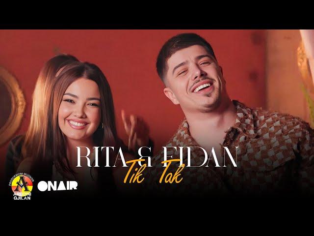 RITA & FIDAN - TIK TAK  (ByFlow Music)