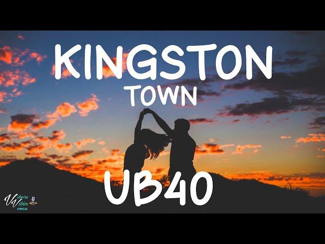 UB40 - Kingston Town (Lyrics)