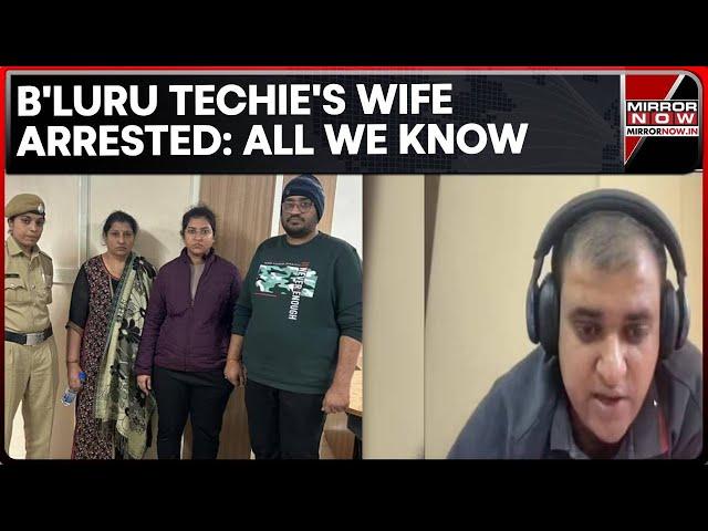 Bengaluru Techie Suicide Case | Atul Subhash's Wife & In-Laws Arrested; Family Seeks PM's Help