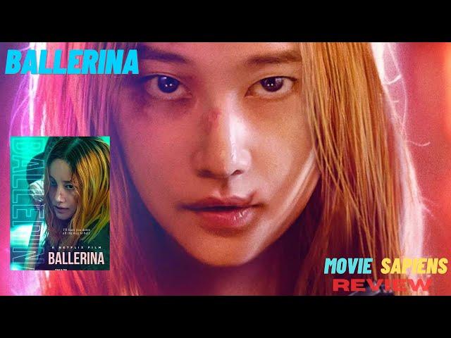 Movie Review: Ballerina (2023) - A Gripping Tale of Revenge and Friendship