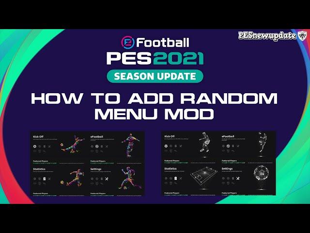 How to Add Menu Mod to Random Menu Server PES 2021