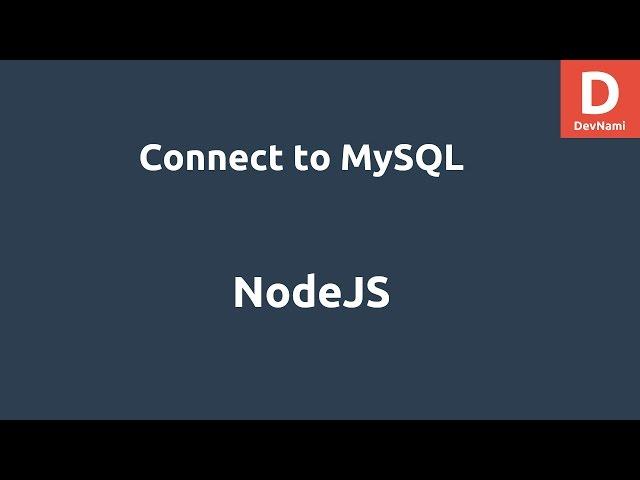 NodeJS Connect to MySQL Database