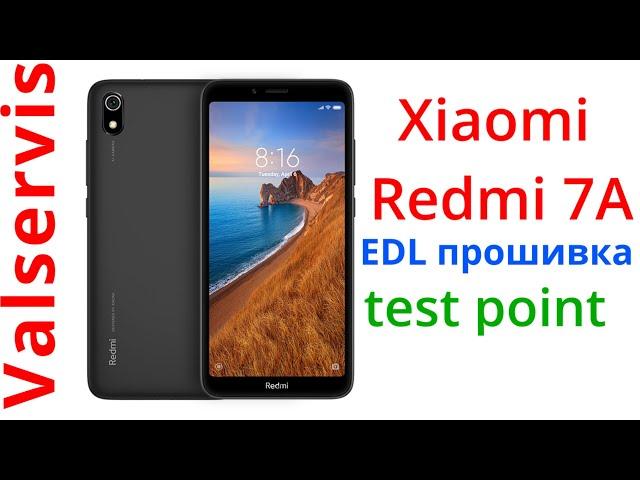 Как прошить Xiaomi Redmi 7A  в режиме EDL