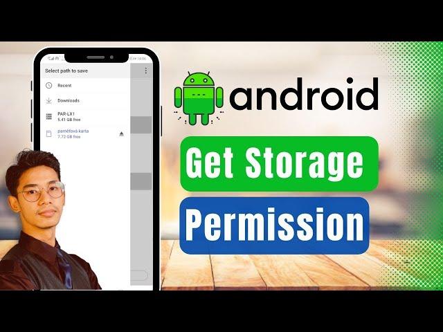 How to Get Storage Permission in Android