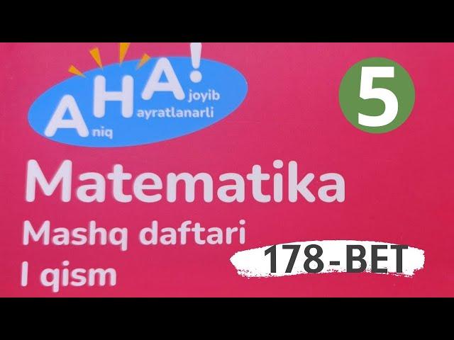 5-sinf matematika mashq daftari 178-bet