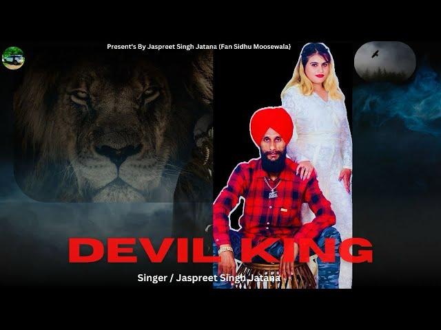 Devil King {Official Video} | Jaspreet Singh Jatana |  Ft.Jot | M Deep |