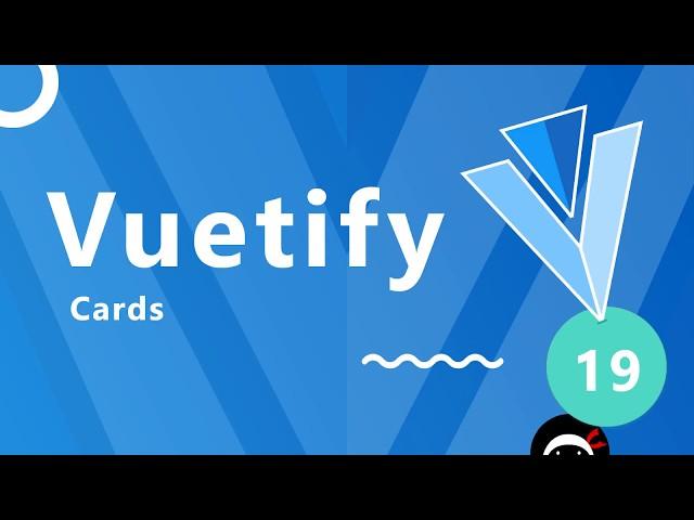 Vuetify Tutorial #19 - Cards