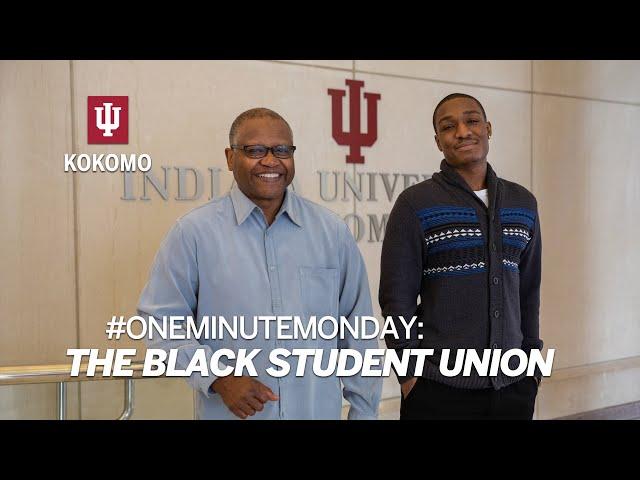 #OneMinuteMonday: The Purpose of the Black Student Union at IU Kokomo