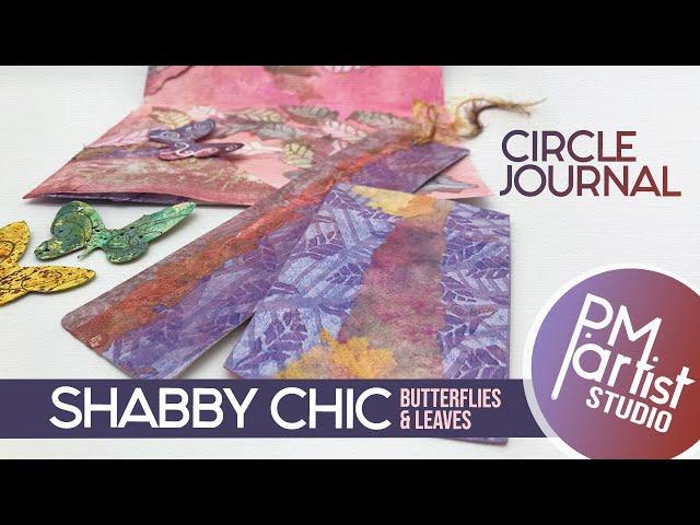 Circle Journal - Not So Shabby Chic Leaves & Butterflies