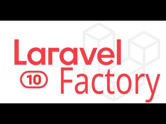 Lesson 17 Laravel Factory