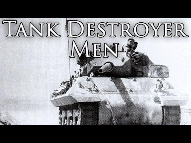 US March: Tank Destroyer Men