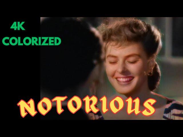 Notorious | 4k | colorized |  Alfred Hitchcock | Ingrid Bergman | Cary Grant | full movie