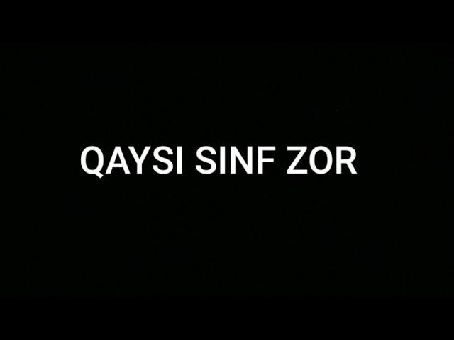 QAYSI SINF ZOR.