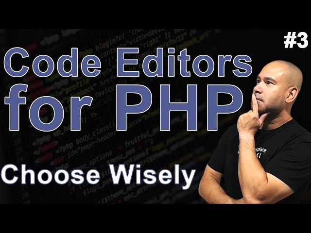 PHP Code Editor Overview - VS Code, Atom, Sublime Text & PhpStorm