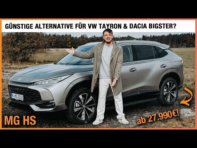 MG HS im Test (2025) DIE günstige Alternative für VW Tayron und Dacia Bigster? Fahrbericht | Review