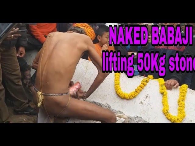 NAKED BABAJI LIFTING 50KG STONE WITH PENIS || PASHUPATINATH