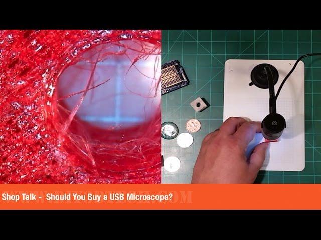 Shop Talk - Should You Buy a USB Microscope?