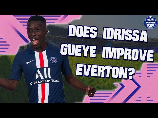 Does Idrissa Gueye Improve Everton?