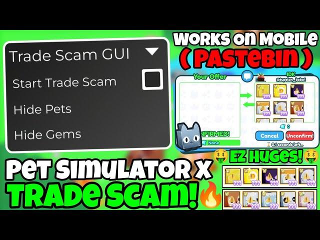 OP Pet Simulator X Trade Scam Script *FREE* Working Latest Update Working All Executor 2024