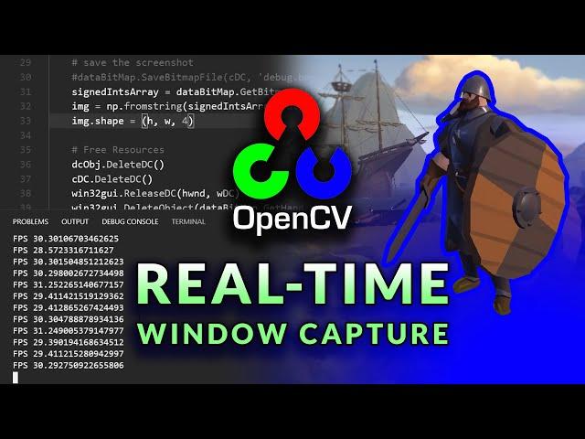 Fast Window Capture - OpenCV Object Detection in Games #4