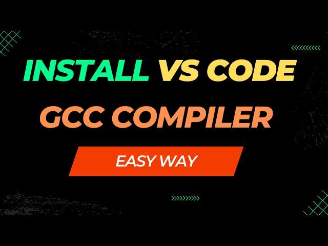 Installation of VS Code & GCC Compiler Setup for C and C++