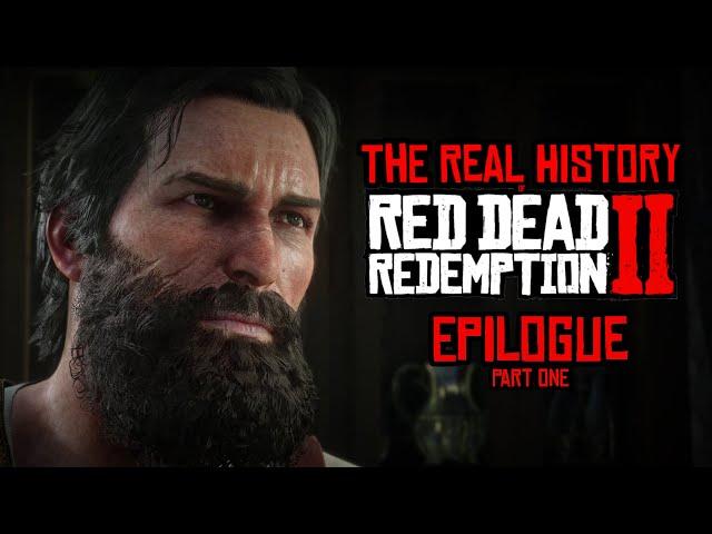 How Historically Accurate is the Epilogue in Red Dead Redemption 2?