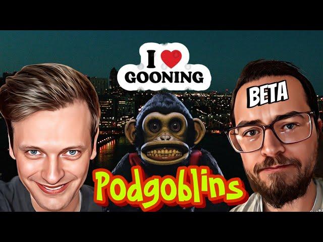 Podgoblins LIVE | The Guys Being Dudes Show | Is Jaden A Beta?!