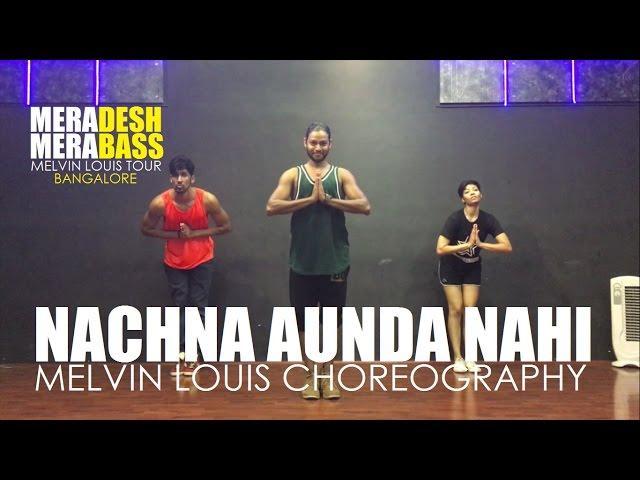 Nachna Aaonda Nahin | Melvin Louis Choreography | Tum Bin 2