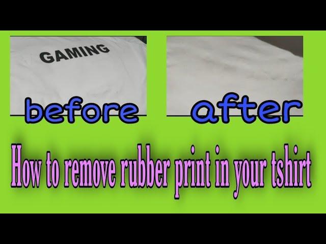 Paano magtanggal ng rubber print sa tshirt | How to remove rubber print from tshirt