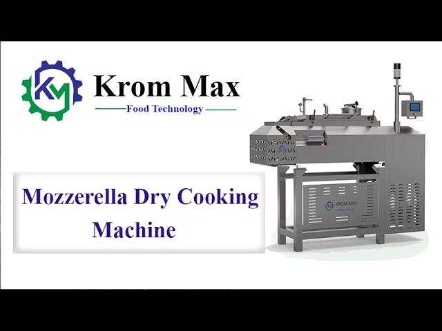 Krommax | Food Technology |Mozzarella Dry Cooking machine