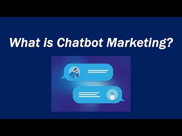 What is Chatbot Marketing? Definition and Meaning