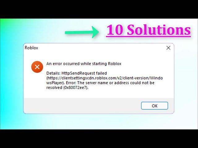 An Error Occurred While Starting Roblox - Fix