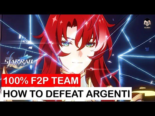 [100% F2P] How to defeat Argenti | Honkai Star Rail