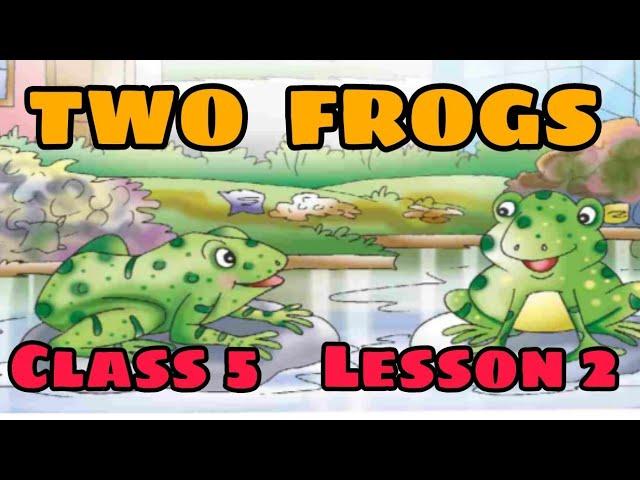 class 5 English chapter 2 Two Frogs reading exp and translation in Punjabi studio yt#trending