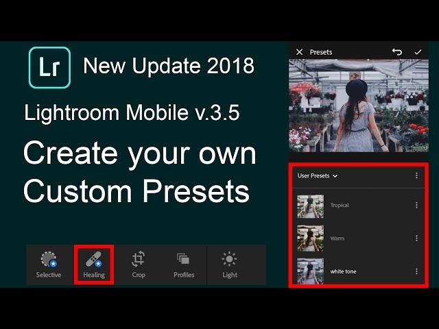 Create your own custom presets | Lightroom Mobile new update[2018]