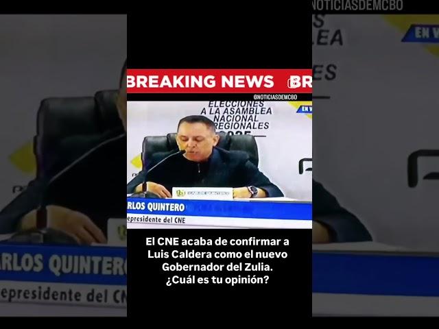 El CNE acaba de confirmar a Luis Caldera como el nuevo Gobernador del Zulia. #venezuela #zulia