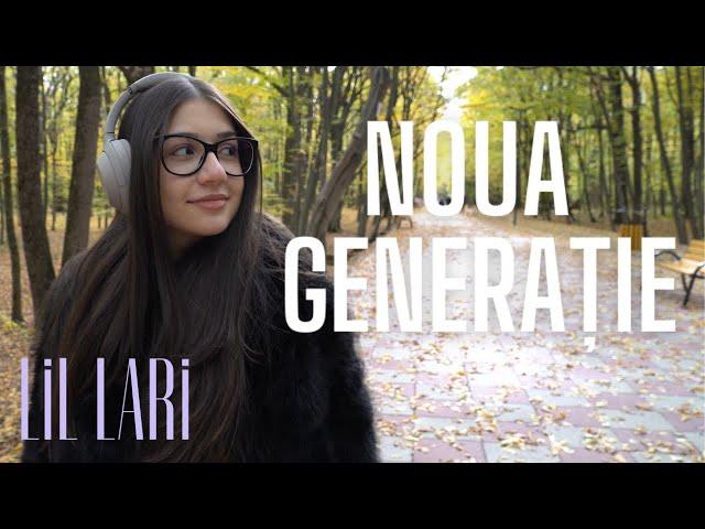 LIL LARI - Noua Generatie | Official Lyric Video