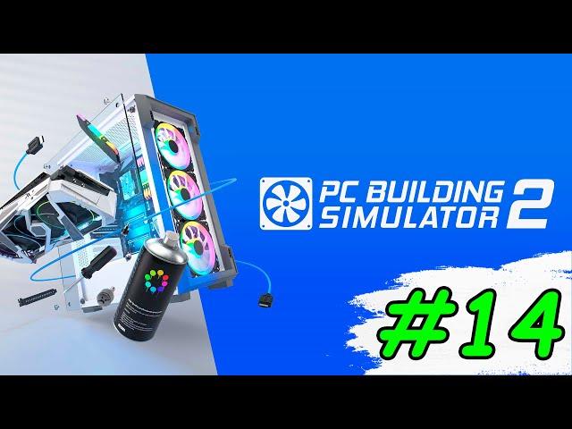 Прохождение игры PC Building Simulator 2 | #14 Первая красивая сборка ПК