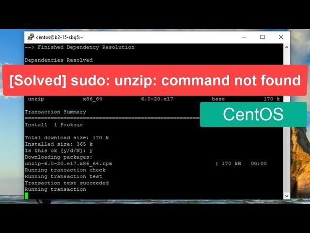 [Solved] sudo: unzip: command not found in CentOS