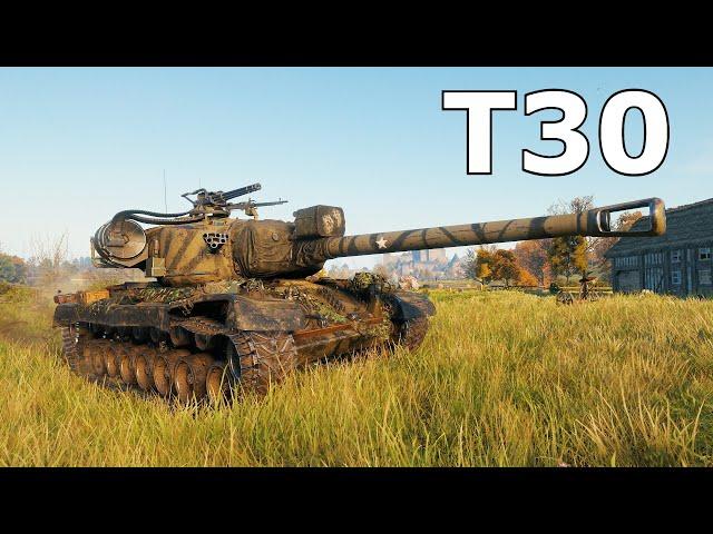 World of Tanks T30 - 10 Kills