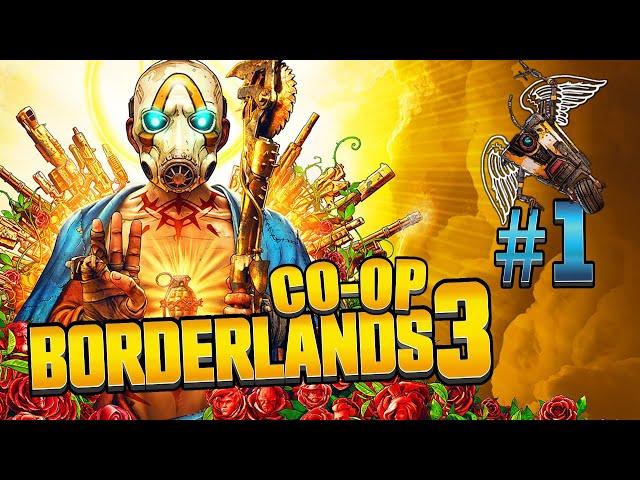 BORDERLANDS 3   Прохождение    Часть 1 [Кооператив Моуз + 34ЛП] НАЧАЛО