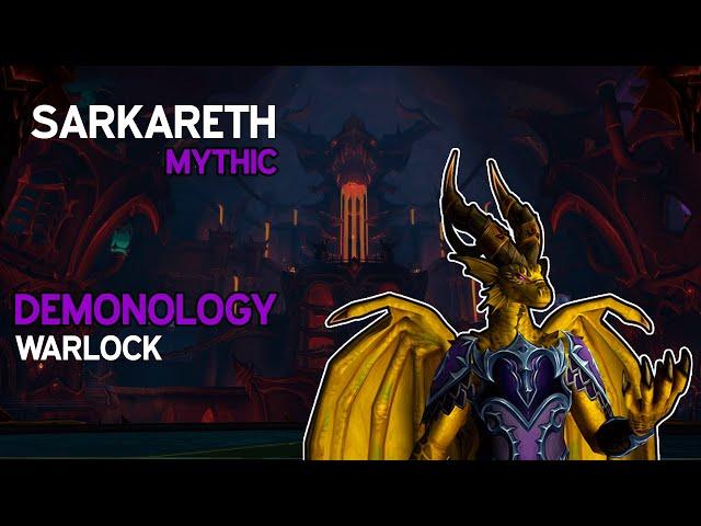 Sarkareth Mythic. Demonology Warlock PoV. Aberrus, the Shadowed Crucible Raid