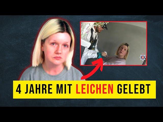 Sie ermordet ihre Eltern und lebt 4 Jahre mit ihren Leichen unter einem Dach