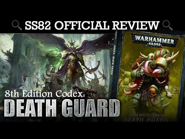 Death Guard Codex REVIEW + TACTICA Warhammer 40K 8th Edition | HD