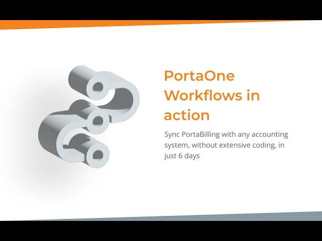 6 Days to Sync PortaBilling w/any Accounting System and Little Coding | 2021 PortaOne Conference